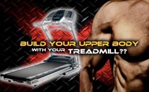 upperbody treadmill workout